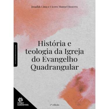 Imagem de História E Teologia Da Igreja Do Evangelho Quadrangular