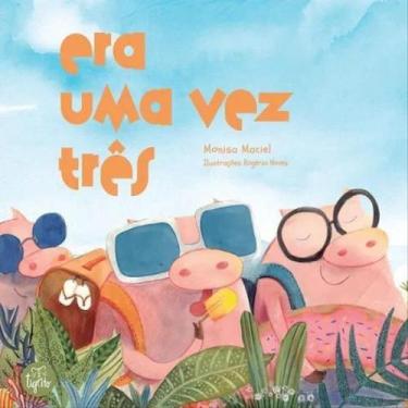 Imagem de Era uma vez três - TIGRITO EDITORA