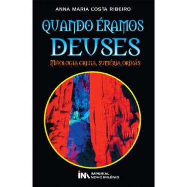 Imagem de Quando Eramos Deuses