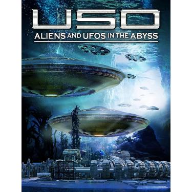 Imagem de USO: ALIENS & UFOS IN THE ABYSS