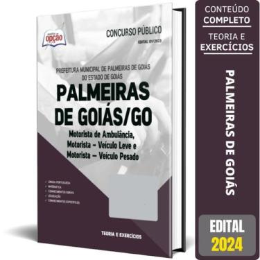 Imagem de Apostila Prefeitura De Palmeiras Goiás Go 2024 - Motorista - Apostilas