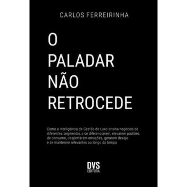 Imagem de O Paladar Não Retrocede
