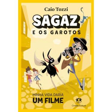 Imagem de Sagaz E Os Garotos - Minha Vida Daria Um Filme