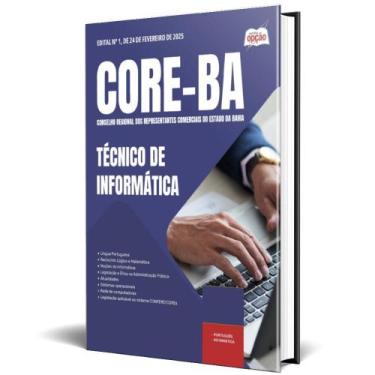 Imagem de Apostila Core Ba 2025 - Técnico De Informática - Apostilas Opção