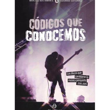 Imagem de Códigos que conocemos. Los discos que cambiaron la música penquista, 2010-2019 - Espanhol
