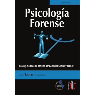 Imagem de Psicología Forense. Casos y modelos de pericias para América Central y del Sur - Espanhol