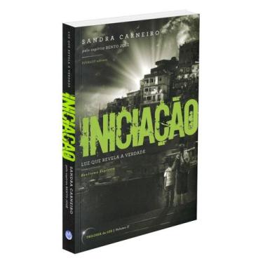 Imagem de Iniciação - Vol. II - Luz que Revela a Verdade - VIVALUZ