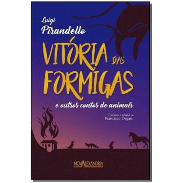 Imagem de Vitória das Formigas e Outros Contos de Animais, A - NOVA ALEXANDRIA L