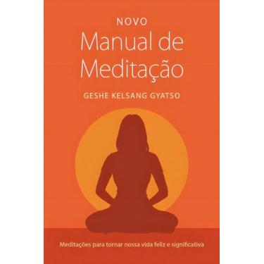 Imagem de Novo Manual De Meditacao - 03Ed/22 - EDITORA THARPA BRASIL, Sortido