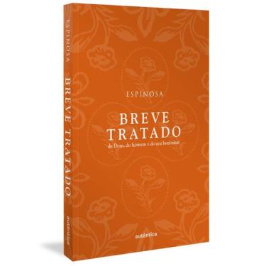 Imagem de Livro - Breve tratado de Deus, do homem e do seu bem-estar (Col. Filô)
