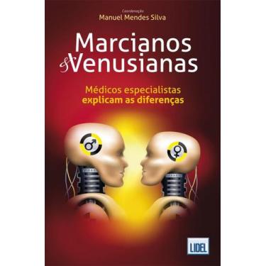 Imagem de Marcianos & Venusianas - Médicos Especialistas Explicam as Diferenças,
