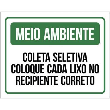 Imagem de Placa Meio Ambiente Coleta Seletiva Coloque Cada Lixo 36X46