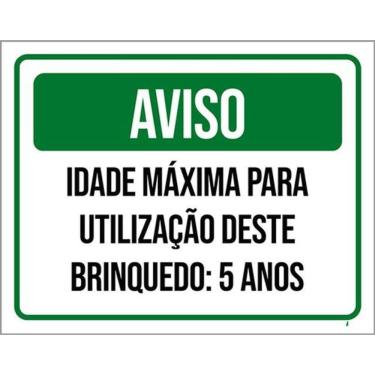 Imagem de Kit 3 Placas Aviso Idade Máxima Utilização Brinquedo 5 Anos