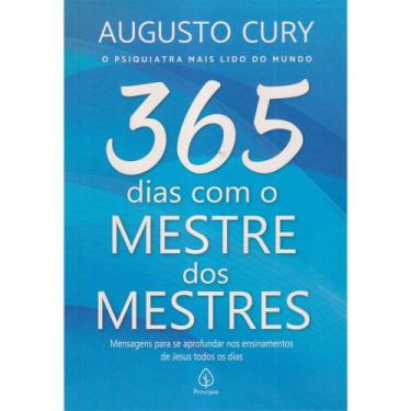 Imagem de Livro Augusto Cury 365 Dias Com O Mestre Dos Mestres Autoajuda Motivac