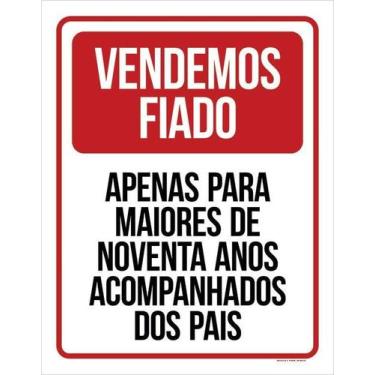 Imagem de Kit 5 Placa Acm Vendemos Fiados Apenas Maiores Noventa 18X23 - Sinaliz