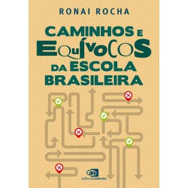 Imagem de Livro - Caminhos e equívocos da escola brasileira