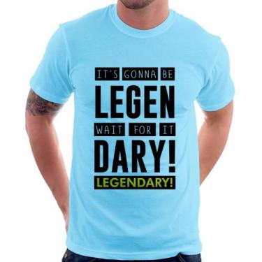 Imagem de Camiseta It's gonna be Legendary - Foca na Moda, Azul bebê, G