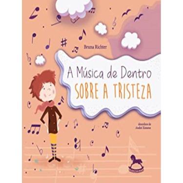 Imagem de Musica De Dentro - Sobre A Tristeza,A