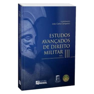 Imagem de Estudos avançados de direito militar - 2026 - vol. 3 - RIDEEL EDITORA 