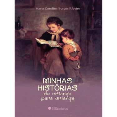 Imagem de Minhas Histórias De Criança Para Crianças