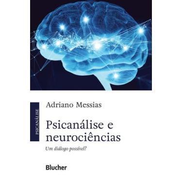 Imagem de Psicanálise E Neurociências - Um Diálogo Possível - BLUCHER, 3