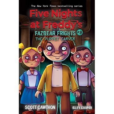 Imagem de The Puppet Carver: An Afk Book (Five Nights at Freddy's: Fazbear Frights #9): Volume 9