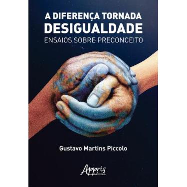 Imagem de Livro - A diferença tornada desigualdade: ensaios sobre preconceito