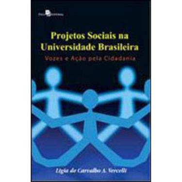 Imagem de Projetos Sociais Na Universidade Brasileira