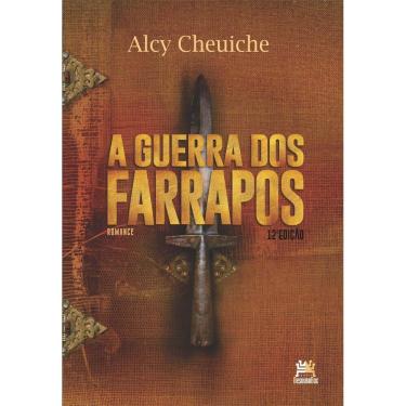 Imagem de A Guerra Dos Farrapos