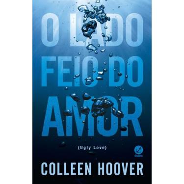 Imagem de Livro - O lado feio do amor - Galera