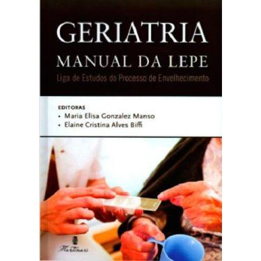 Imagem de Geriatria - Manual Da Lepe - Manso E Biffi - Martinari