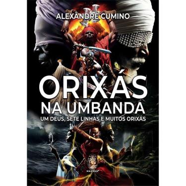 Imagem de Orixás na Umbanda - Um Deus, Sete Linhas e Muitos Orixás