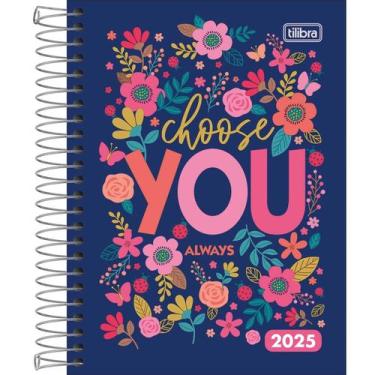 Imagem de Agenda Espiral 2025 D+ Feminina M4 C/ 176 Folhas - TILIBRA, CHOOSE YOU