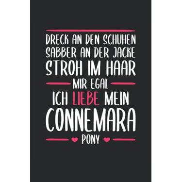Imagem de Mir egal, Ich liebe mein Connemara Pony: Dreck an den Schuhen, Sabber an der Jacke, Stroh im Haar: Notizbuch für Pferde Mamas und Pferdeliebhaber, 120 ... Kariert, Geschenk für Reiterin und Reiter