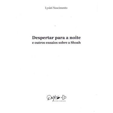 Imagem de Despertar Para a Noite e Outros Ensaios Sobre a Shoah - QUIXOTE, 3