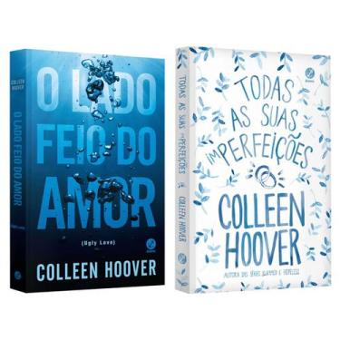 Imagem de O lado feio do amor - Colleen Hoover + Todas as suas (im)perfeições - 