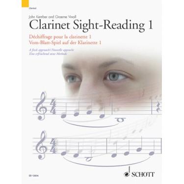 Imagem de Clarinet Sight-Reading 1/Dechiffrage Pour La Clarinette 1/Vom-Blatt-Spiel Auf Der Klarinette 1: A Fresh Approach/Nouvelle Approche/Eine Erfrischend Neue Methode