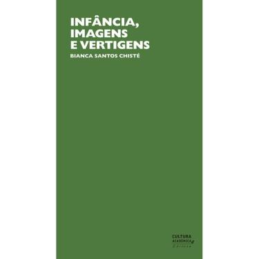 Imagem de Livros - Infância, imagens e vertigens