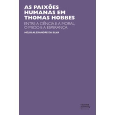 Imagem de Livro - As paixões humanas em Thomas Hobbes