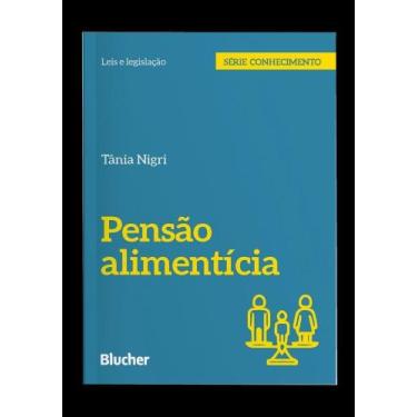 Imagem de Pensão Alimentícia - 01Ed/23 - BLUCHER, Sortido