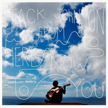 Imagem de CD Jack Johnson  From Here to Now to You DIGIPACK - Brushfire Records