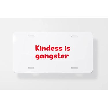 Imagem de Capa para placa de licença Kindess is Gangster – Capa para placa de carro – Capa para moldura da placa de carro 15 x 30 cm