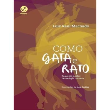 Imagem de Como Gata E Rato, Como Cão E Gata: Pequenas Noções De Zoologia Humana