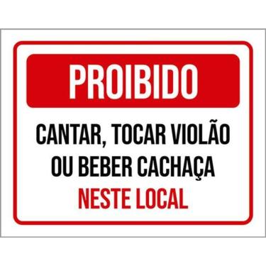 Imagem de Kit 3 Placa Proibido Cantar Tocar Violão Beber Cachaça 36X46