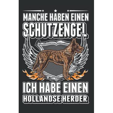 Imagem de Hollandse Herder Tagesplaner: Hollandse Herder Schutzengel Holland Schäferhund/Kalender 2022 / Wochenplaner Tagesplaner Planer/Planungsbuch To-Do-Liste / 6x9 Zoll / 100 ausfüllbare Seiten