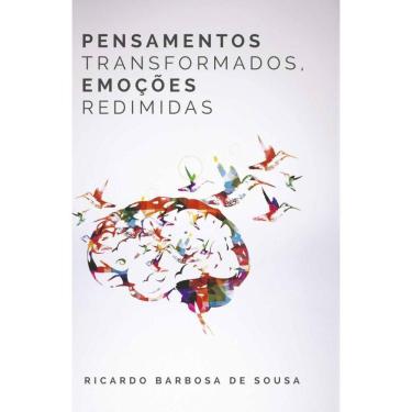 Imagem de Pensamentos transformados, Emoções redimidas