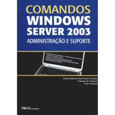Imagem de Comandos Windows Server 2003: Administracao E Supo