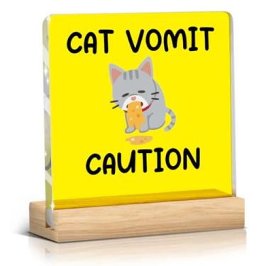Imagem de Placa de acrílico engraçada com vômito de gato, sinal de mesa bem-humorado para mãe de gato ou donos de animais de estimação, melhores amigos, decoração de escritório em casa (amarelo)