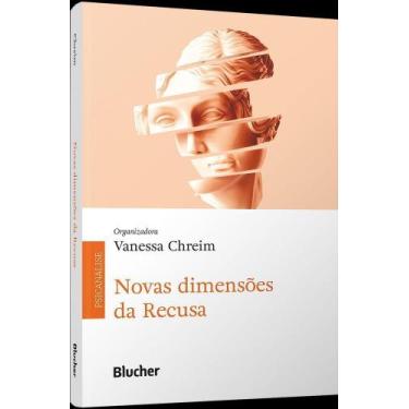 Imagem de Novas Dimensões da Recusa - BLUCHER, Sortido