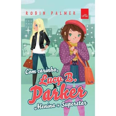 Imagem de Livro - Lucy B. Parker: Girl vs. Superstar